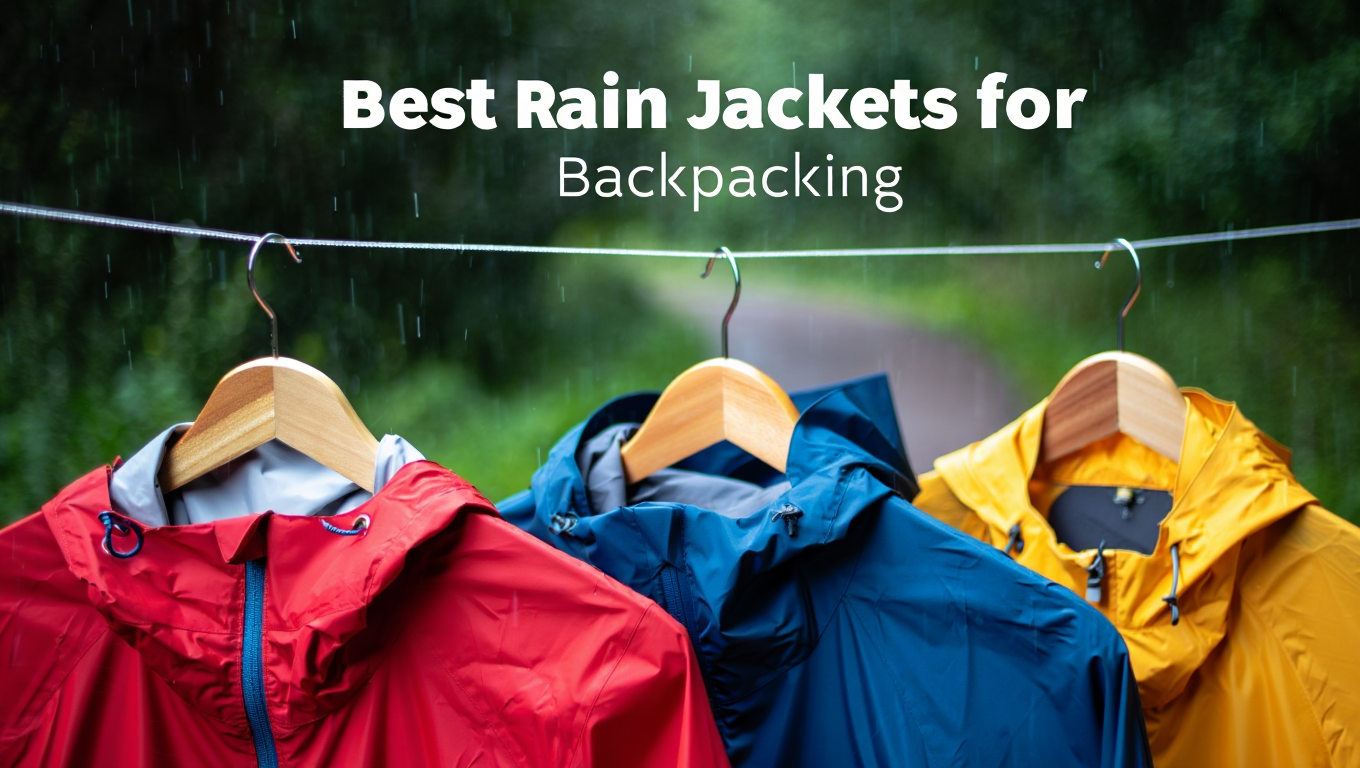Rain Jackets for Backpacking